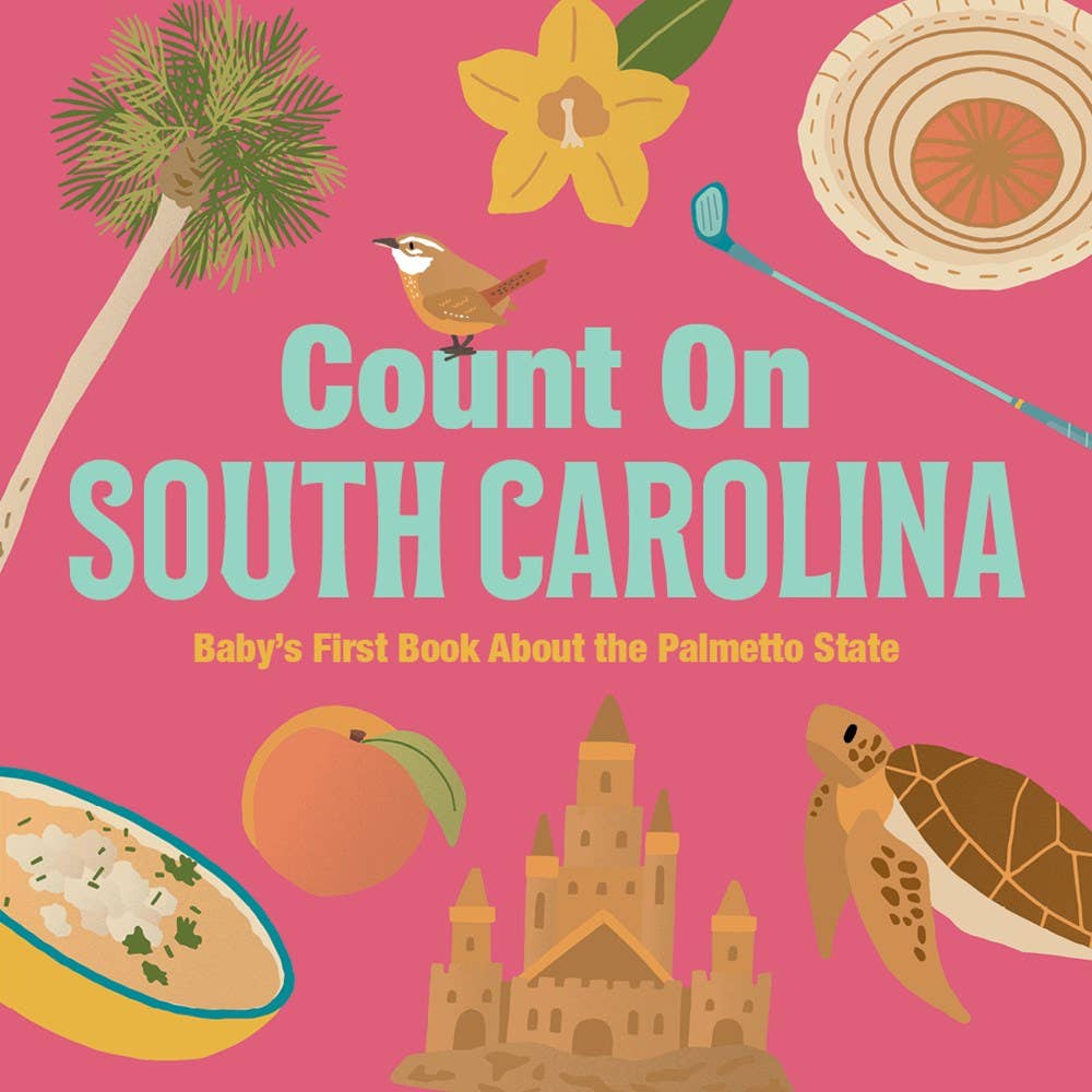 Count On South Carolina  First Book About the Palmetto State