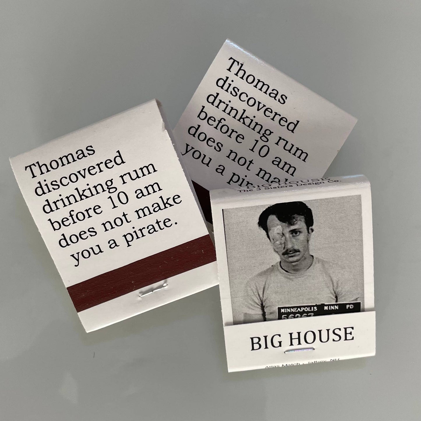 BIG House Matches